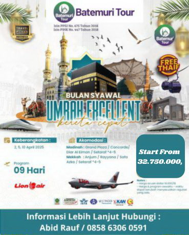 Paket Umrah Syawal Mahabbah  Excellent, Kereta Cepat , Umrah 1446H / 2025M, Khazzanah -Btt,  09  hari , Keberangkatan 02, 05, 10 April 2025